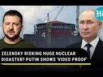 ZELENSKY RISKING HUGE NUCLEAR DISASTEER? PUTIN SHOWS 'VIDEO PROOF' ZELENSKY RISKING HUGE NUCLEAR DISASTEER? PUTIN SHOWS 'VIDEO PROOF'