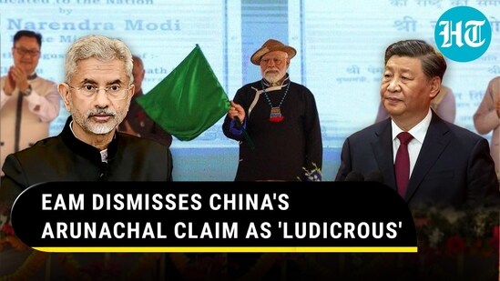 EAM DISMISSES CHINA'S ARUNACHAL CLAIM AS 'LUDICROUS'