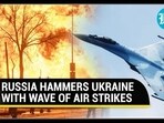 RUSSIA HAMMERS UKRAINE WITH WAVE OF AIR STRIKES RUSSIA HAMMERS UKRAINE WITH WAVE OF AIR STRIKES