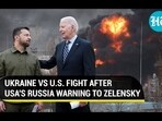 UKRAINE VS U.S. FIGHT AFTER USA'S RUSSIA WARNING TO ZELENSKY UKRAINE VS U.S. FIGHT AFTER USA'S RUSSIA WARNING TO ZELENSKY