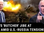 Biden's 'Butcher' Attack On Putin; 'U.S. Should Take Care Of Ukraine From...' Biden's 'Butcher' Attack On Putin; 'U.S. Should Take Care Of Ukraine From...'