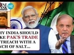 WHY INDIA SHOULD TAKE PAK’S TRADE OUTREACH WITH A PINCH OF SALT… WHY INDIA SHOULD TAKE PAK’S TRADE OUTREACH WITH A PINCH OF SALT…