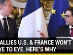 NATO ALLIES U.S. & FRANCE WON'T SEE EYE TO EYE. HERE'S WHY NATO ALLIES U.S. & FRANCE WON'T SEE EYE TO EYE. HERE'S WHY