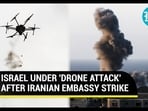 ISRAEL UNDER 'DRONE ATTACK' AFTER IRANIAN EMBASSY STRIKE ISRAEL UNDER 'DRONE ATTACK' AFTER IRANIAN EMBASSY STRIKE