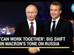 Macron on Russia Macron on Russia