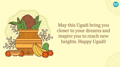 Wishing you a Ugadi filled with laughter, prosperity, and blessings (HT photo) Wishing you a Ugadi filled with laughter, prosperity, and blessings (HT photo)