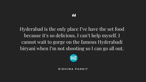 Ridhima Pandit on her love for Hyderabadi and south Indian food. Ridhima Pandit on her love for Hyderabadi and south Indian food.