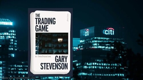 The Trading Game by Gary Stevenson