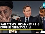 IRAN ATTACK: UK MAKES A BIG 'DOUBLE DEFEAT' CLAIM