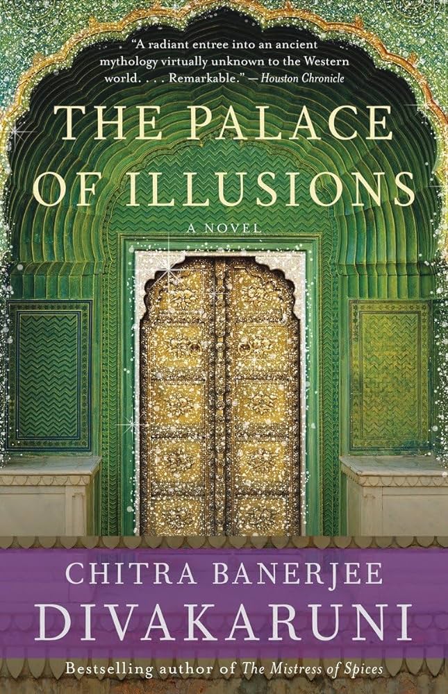 “Chitra Banerjee Divakaruni’s Palace of Illusions is written like a book should be written; it’s not written like a screenplay but would make a terrific screenplay. I feel hers is a relevant, original voice.” (Amazon) “Chitra Banerjee Divakaruni’s Palace of Illusions is written like a book should be written; it’s not written like a screenplay but would make a terrific screenplay. I feel hers is a relevant, original voice.” (Amazon)
