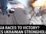RUSSIA RACES TO VICTORY? SEIZES UKRAINIAN STRONGHOLD RUSSIA RACES TO VICTORY? SEIZES UKRAINIAN STRONGHOLD
