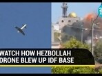 WATCH HOW HEZBOLLAH DRONE BLEW UP IDF BASE WATCH HOW HEZBOLLAH DRONE BLEW UP IDF BASE