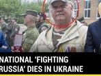 Russia Vows Revenge After U.S. National 'Fighting For Moscow Dies In Donetsk Russia Vows Revenge After U.S. National 'Fighting For Moscow Dies In Donetsk