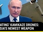 'FLOATING' KAMIKAZE DRONES: RUSSIA'S NEWEST WEAPON 'FLOATING' KAMIKAZE DRONES: RUSSIA'S NEWEST WEAPON