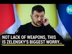 NOT LACK OF WEAPONS, THIS IS ZELENSKY'S BIGGEST WORRY... NOT LACK OF WEAPONS, THIS IS ZELENSKY'S BIGGEST WORRY...