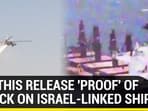 HOUTHIS RELEASE 'PROOF' OF ATTACK ON ISRAEL-LINKED SHIP HOUTHIS RELEASE 'PROOF' OF ATTACK ON ISRAEL-LINKED SHIP