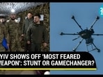 KYIV SHOWS OFF 'MOST FEARED WEAPON': STUNT OR GAMECHANGER? KYIV SHOWS OFF 'MOST FEARED WEAPON': STUNT OR GAMECHANGER?