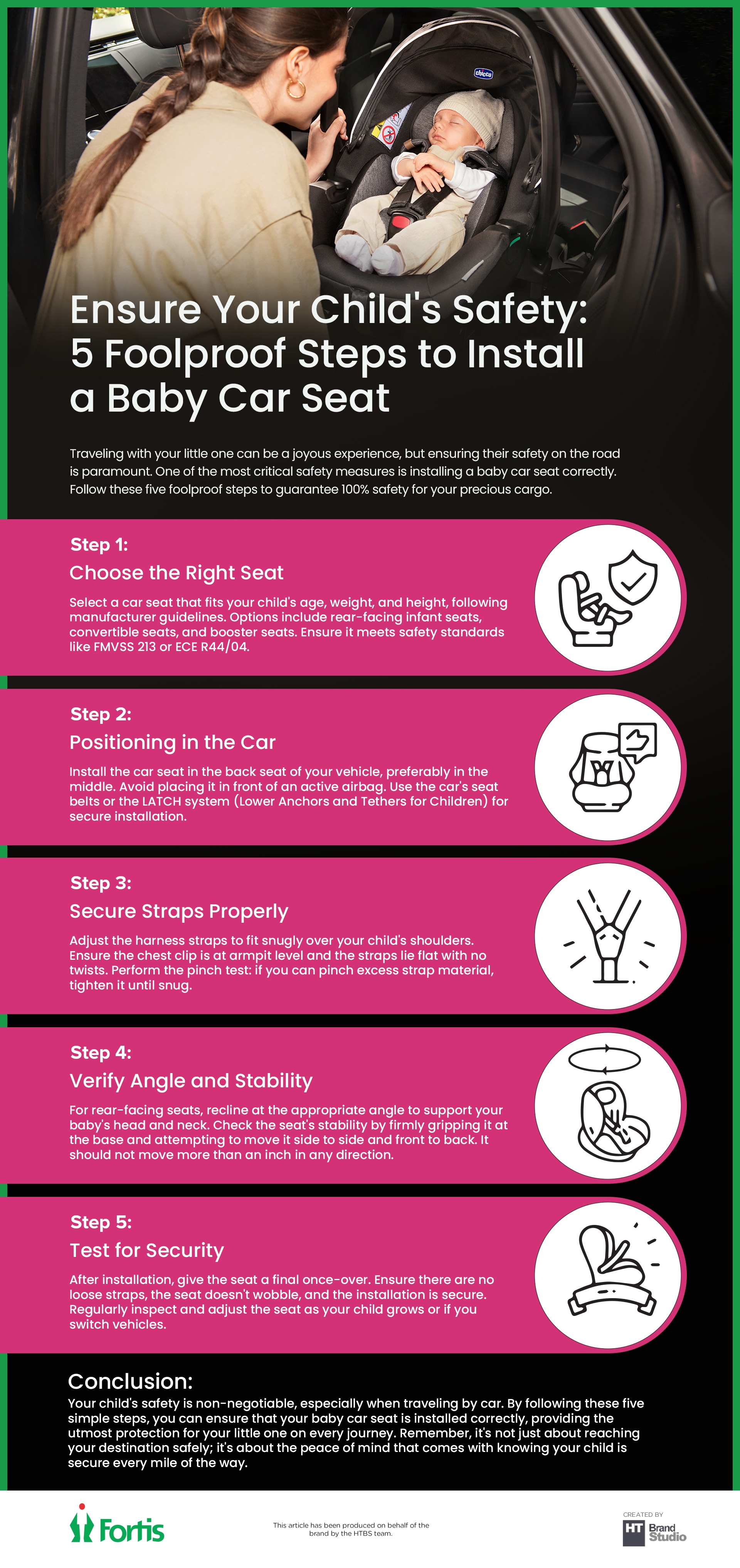 You can be sure that your baby car seat is installed correctly, giving your baby the utmost protection on every journey.