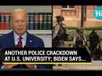 ANOTHER POLICE CRACKDOWN AT U.S. UNIVERSITY; BIDEN SAYS... ANOTHER POLICE CRACKDOWN AT U.S. UNIVERSITY; BIDEN SAYS...