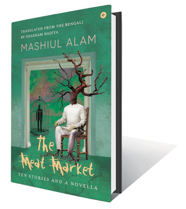 260pp, ₹499; Westland (Bordering on hyper-real, leading Bengali writer Mashiul Alam’s stories turn the reader into a spectator of plausible macabre events.) 260pp, ₹499; Westland (Bordering on hyper-real, leading Bengali writer Mashiul Alam’s stories turn the reader into a spectator of plausible macabre events.)