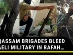 AL-QASSAM BRIGADES BLEED ISRAELI MILITARY IN RAFAH...