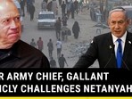 AFTER ARMY CHIEF, GALLANT PUBLICLY CHALLENGES NETANYAHU