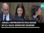 ISRAELI REPRESENTATIVES BOOED AT ICJ GAZA GENOCIDE HEARING