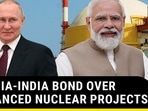 Russia's Nuclear Offer To India: Wants To Help With More.. | Putin-Modi Bonhomie