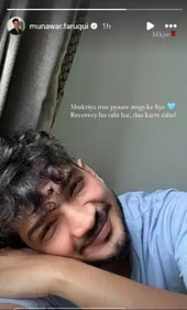 Munawar Faruqui had thanked his fans in April 2024 for their prayers after he fell sick.