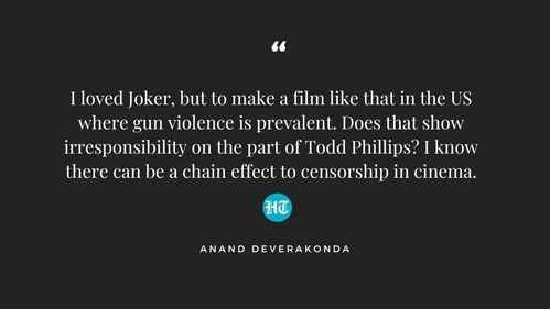 Anand Deverakonda on cinema and censorship. Anand Deverakonda on cinema and censorship.