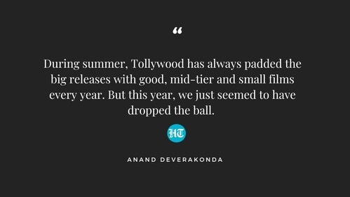 Anand Deverakonda on the dire state of summer releases in Tollywood. Anand Deverakonda on the dire state of summer releases in Tollywood.