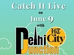Catch It Live on June 9 Catch It Live on June 9