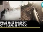 HAMAS TRIES TO REPEAT OCT 7 SURPRISE ATTACK?