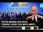 PUTIN WARNS HIS NATO 'FRIEND' OVER TIES WITH WEST... PUTIN WARNS HIS NATO 'FRIEND' OVER TIES WITH WEST...
