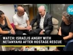 WATCH: ISRAELIS ANGRY WITH NETANYAHU AFTER HOSTAGE RESCUE WATCH: ISRAELIS ANGRY WITH NETANYAHU AFTER HOSTAGE RESCUE