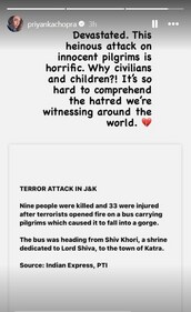 Priyanka Chopra shared a post about the terror attack in Reasi. Priyanka Chopra shared a post about the terror attack in Reasi.