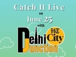 Catch It Live on June 25
