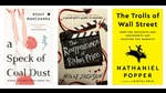 This week’s pick of interesting reads includes a book on how a fringe movement changed investing, a narrative about growing up in a coal-mining town in India, and a thriller about the return of a mother who disappears and is presumed dead. (HT Team)