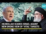 HEZBOLLAH SCARES ISRAEL AGAIN? NEW DRONE VIEW OF 'VITAL' TARGETS HEZBOLLAH SCARES ISRAEL AGAIN? NEW DRONE VIEW OF 'VITAL' TARGETS