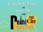 Catch It Live on June 26 Catch It Live on June 26