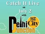 Catch It Live on July 2
