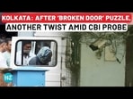 KOLKATA: AFTER 'BROKEN DOOR' PUZZLE, ANOTHER TWIST AMID CBI PROBE KOLKATA: AFTER 'BROKEN DOOR' PUZZLE, ANOTHER TWIST AMID CBI PROBE