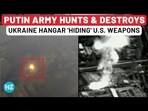 PUTIN ARMY HUNTS & DESTROYS UKRAINE HANGAR 'HIDING' U.S. WEAPONS PUTIN ARMY HUNTS & DESTROYS UKRAINE HANGAR 'HIDING' U.S. WEAPONS