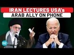 IRAN LECTURES USA's ARAB ALLY ON PHONE