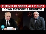 PUTIN'S CLOSEST ALLY SHOT DOWN MOSCOW'S DRONES? PUTIN'S CLOSEST ALLY SHOT DOWN MOSCOW'S DRONES?