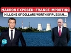 Macron’s Hypocrisy? France Supports Sanctions, But Leaves Even US Behind In Buying Russian Uranium Macron’s Hypocrisy? France Supports Sanctions, But Leaves Even US Behind In Buying Russian Uranium