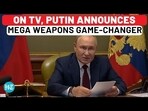 ON TV, PUTIN ANNOUNCES MEGA WEAPONS GAME-CHANGER ON TV, PUTIN ANNOUNCES MEGA WEAPONS GAME-CHANGER