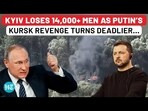 KYIV LOSES 14,000+ MEN AS PUTIN’S KURSK REVENGE TURNS DEADLIER… KYIV LOSES 14,000+ MEN AS PUTIN’S KURSK REVENGE TURNS DEADLIER…