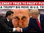 Desperate Zelensky Trying To Pacify Putin As Russia Takes More Towns? Big Move In US Trip | Ukraine Desperate Zelensky Trying To Pacify Putin As Russia Takes More Towns? Big Move In US Trip | Ukraine