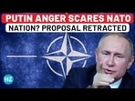 PUTIN ANGER SCARES NATO NATION? PROPOSAL RETRACTED PUTIN ANGER SCARES NATO NATION? PROPOSAL RETRACTED